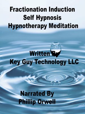 cover image of Fractionation Induction Self Hypnosis Hypnotherapy Meditation